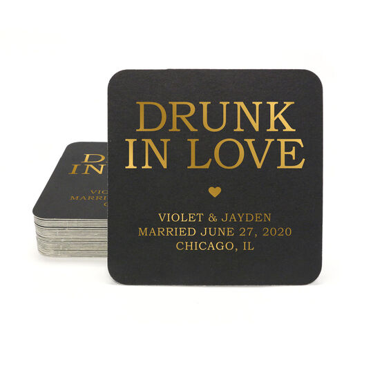 Drunk in Love Heart Square Coasters
